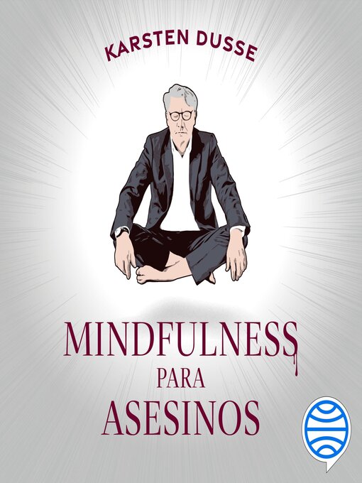 Title details for Mindfulness para asesinos by Karsten Dusse - Available